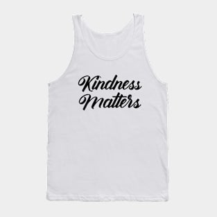 Kindness Matters Tank Top